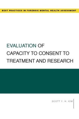 Kim, S: Evaluation of Capacity to Consent to Treatment and R