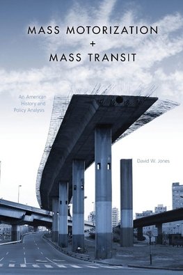 Mass Motorization and Mass Transit