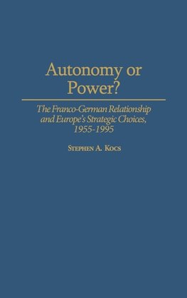 Autonomy or Power?