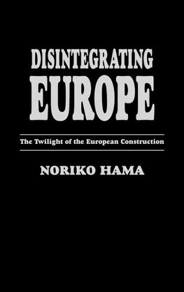 Disintegrating Europe