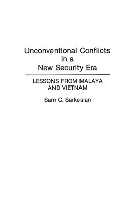 Unconventional Conflicts in a New Security Era