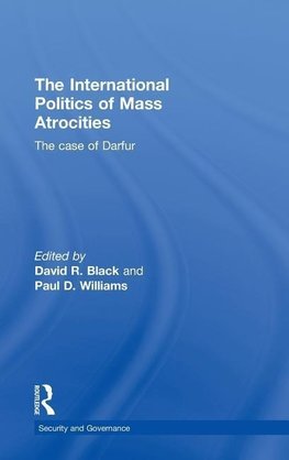 Black, D: International Politics of Mass Atrocities