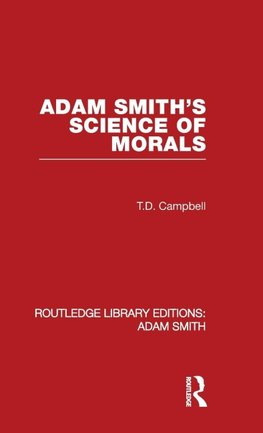 Campbell, T: Adam Smith's Science of Morals