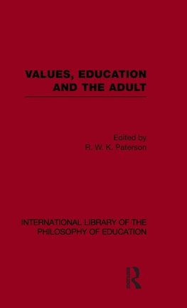 Paterson, R: Values, Education and the Adult (International