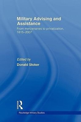 Stoker, D: Military Advising and Assistance