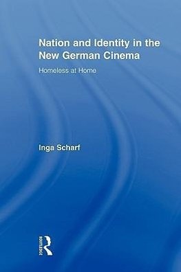 Scharf, I: Nation and Identity in the New German Cinema