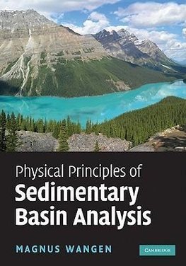 Physical Principles of Sedimentary Basin             Analysis