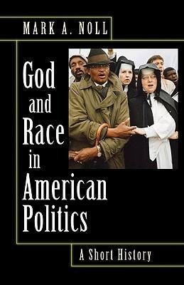 God and Race in American Politics