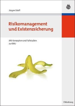 Risikomanagement und Existenzsicherung