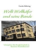 Wolli Wollkäfer und seine Bande