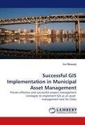 Successful GIS Implementation in Municipal Asset Management