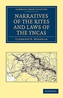 Narratives of the Rites and Laws of the Yncas