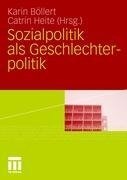 Sozialpolitik als Geschlechterpolitik