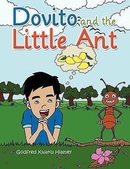 Dovito and the Little Ant