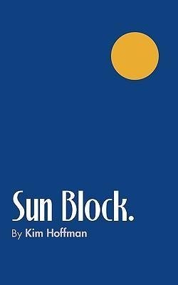 Sun Block.