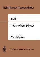 Theoretische Physik auf der Grundlage einer allgemeinen Dynamik