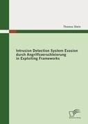 Intrusion Detection System Evasion durch Angriffsverschleierung in Exploiting Frameworks