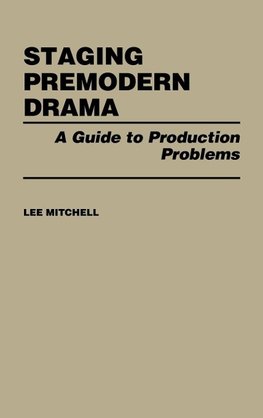 Staging Premodern Drama