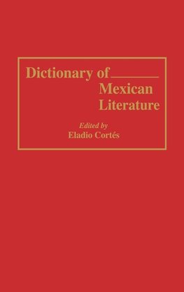 Dictionary of Mexican Literature