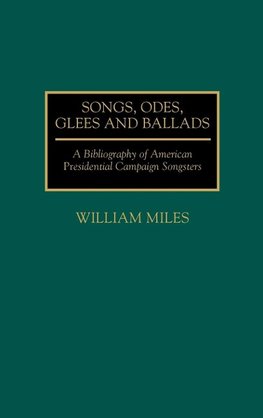 Songs, Odes, Glees, and Ballads