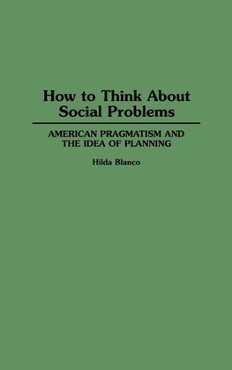 How to Think About Social Problems