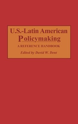 U.S.-Latin American Policymaking