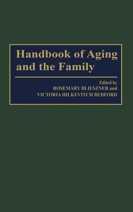 Handbook of Aging and the Family