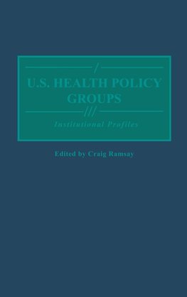 U.S. Health Policy Groups