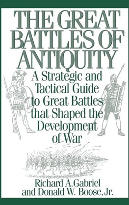 The Great Battles of Antiquity