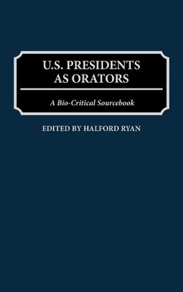 U.S. Presidents as Orators