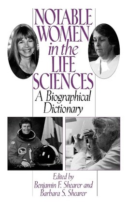 Notable Women in the Life Sciences