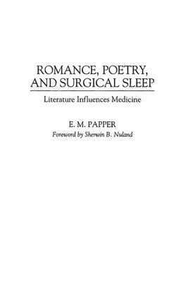 Romance, Poetry, and Surgical Sleep