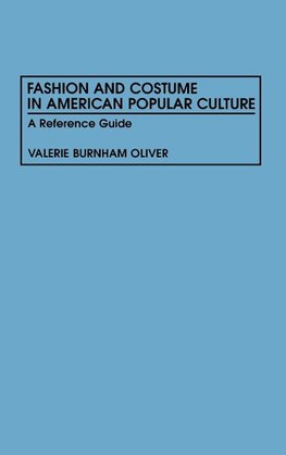 Fashion and Costume in American Popular Culture