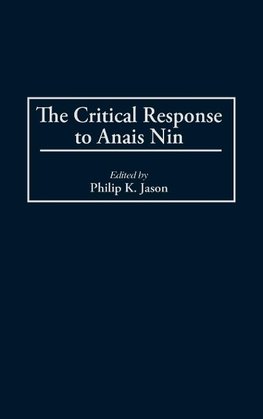 The Critical Response to Anais Nin