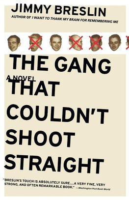 The Gang That Couldn't Shoot Straight