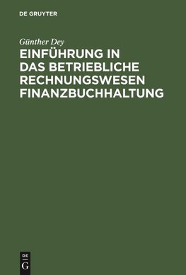 Einführung in das betriebliche Rechnungswesen            Finanzbuchhaltung