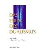 Das Ende des Dualismus