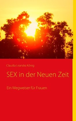 SEX in der Neuen Zeit