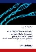 Function of beta cell and extracellular RNAs as potential biomarker