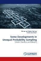 Some Developments in Unequal Probability Sampling