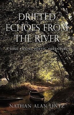 Drifted Echoes From The River