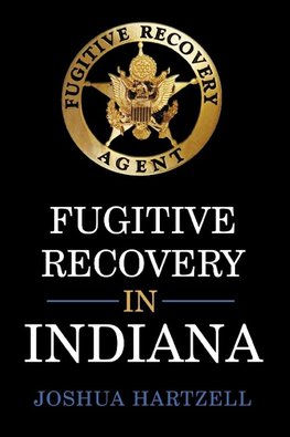 Fugitive Recovery in Indiana