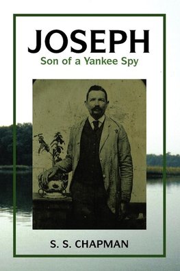 Joseph, Son of a Yankee Spy