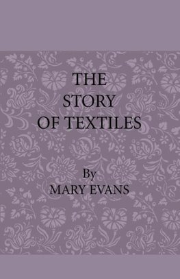 The Story of Textiles