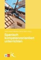 Spanisch kompetenzorientiert unterrichten