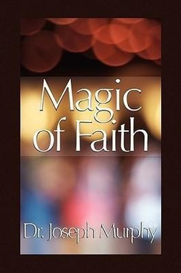 Magic of Faith