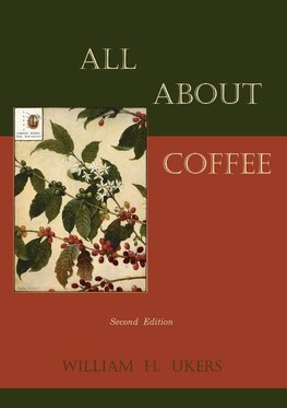 All about Coffee (Second Edition)