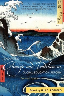 Balancing Change and Tradition in Global Education Reform