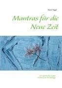 Mantras für die Neue Zeit