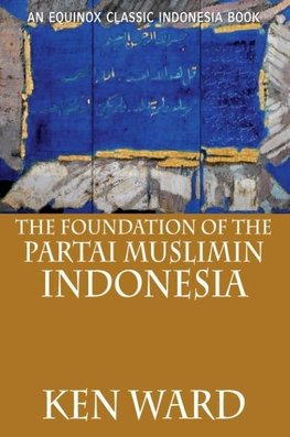 The Foundation of the Partai Muslimin Indonesia